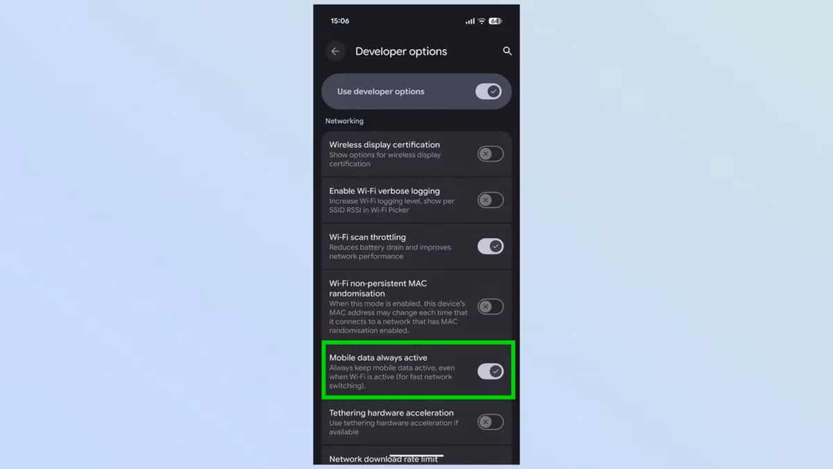 Hãy vào Cài đặt (Settings) > Hệ thống (System) > Tùy chọn nhà phát triển (Developer Options) > Dữ liệu di động luôn hoạt động (Mobile data always active), sau đó tắt cài đặt đó.
