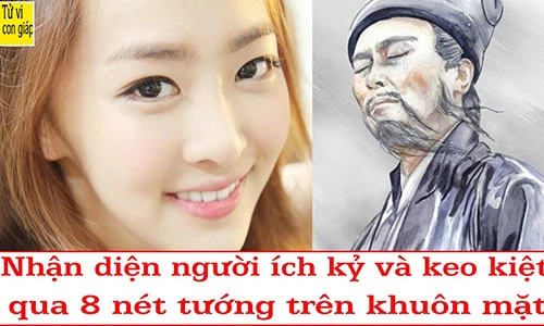 Video: Nhận diện người ích kỷ và keo kiệt qua 8 nét tướng trên khuôn mặt