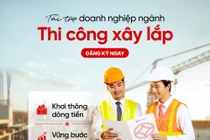 Tháo “nút thắt” vốn cho doanh nghiệp ngành xây lắp