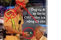 Thực hư hình ảnh CSGT chặn ông cụ 80 tuổi đi xe lăn để kiểm tra nồng độ cồn