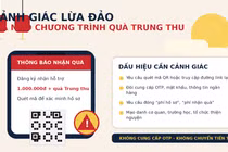 Công an cảnh báo bẫy lừa 'quà Trung thu miễn phí' trên không gian mạng