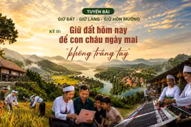 [e-Magazine]: Giữ đất - giữ làng - giữ hồn Mường [Kỳ 2]