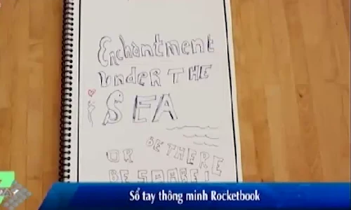 Điều kỳ diệu của sổ tay thông minh Rocketbook