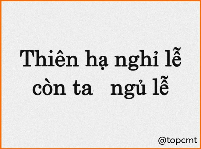 Ảnh chế không biết làm gì khi nghỉ lễ