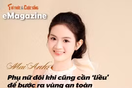 [e-Magazine] Mai Anh: Phụ nữ đôi khi cũng cần ‘liều’ để bước ra vùng an toàn