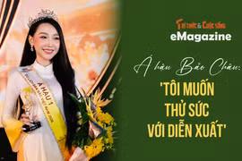 [e-Magazine] Á hậu Bảo Châu: ‘Tôi muốn thử sức với diễn xuất’ 