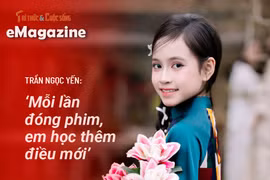 [e-Magazine] Trần Ngọc Yến: ‘Mỗi lần đóng phim, em được học thêm điều mới’