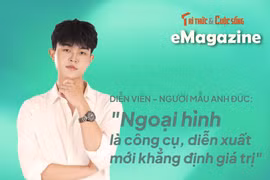 [e-Magazine] Anh Đức: Ngoại hình là công cụ, diễn xuất mới khẳng định giá trị
