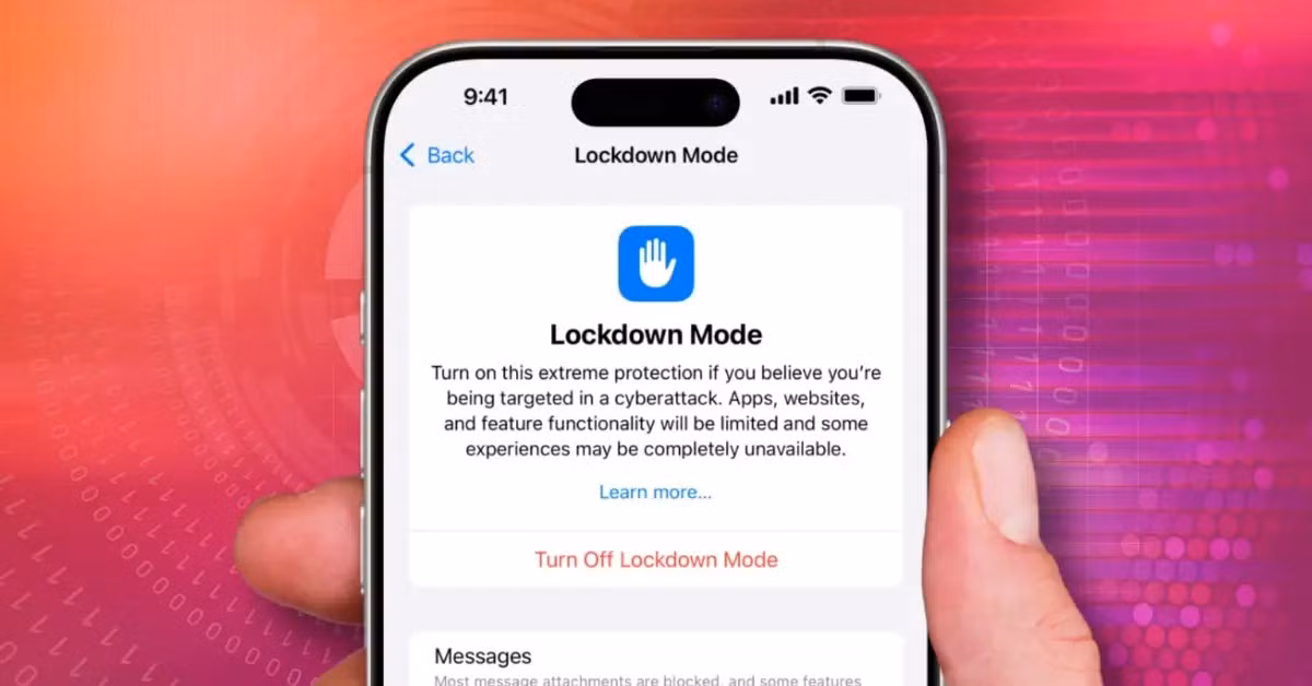 Các chuyên gia khuyến nghị người dùng cập nhật iOS mới nhất và bật Lockdown Mode.