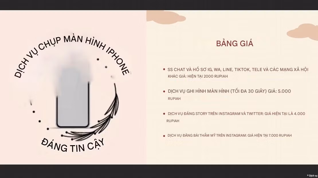 Thời gian gần đây, dịch vụ chụp screenshot iPhone theo yêu cầu bất ngờ nở rộ trên các nền tảng mạng xã hội. Đây là bảng giá dịch vụ chụp screenshot bằng iPhone tại Indonesia (đã được dịch sang tiếng Việt bằng Google Translate.