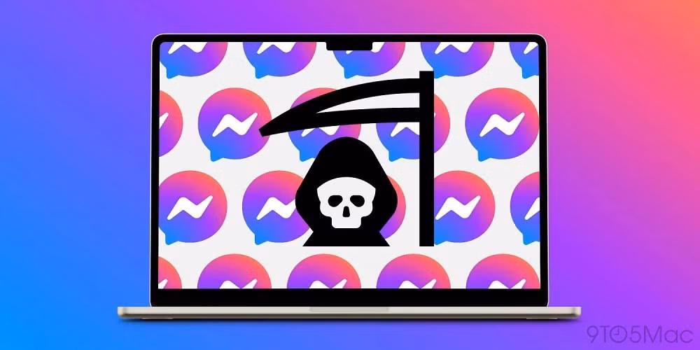 Meta thông báo ứng dụng Messenger trên máy tính sẽ dừng hoạt động từ ngày 15/12. (Ảnh: 9to5Mac)