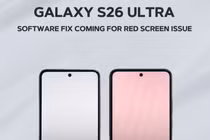 Galaxy S26 Ultra ám đỏ, Samsung cố khắc phục lại tạo thêm rắc rối