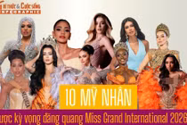[INFOGRAPHIC] 10 mỹ nhân được kỳ vọng đăng quang Miss Grand International