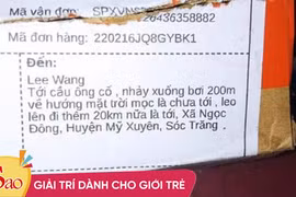 Shipper muốn bỏ nghề khi ‘thượng đế’ ghi địa chỉ mà như thách đố