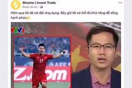 Mạo danh VTV đăng bài Văn Thanh U23 VN quảng cáo cá cược Binomo
