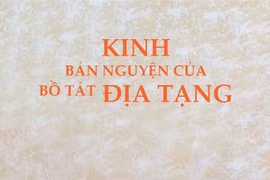 "Kinh Bản nguyện của Bồ Tát Địa Tạng" vừa được ấn tống có gì đặc biệt?