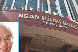 Truy tố ông Trần Phương Bình và thuộc cấp gây thiệt hại cho DongABank hơn 8.800 tỷ đồng