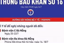 Thông báo khẩn số 16: Tìm người đến 7 địa điểm ở Đà Nẵng và Quảng Ngãi