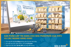 BAC A BANK ưu đãi cấp tín dụng cho Nhà phân phối THFC và các ngành hàng khác