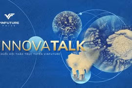 Quỹ VinFuture khởi động chuỗi hội thảo trực tuyến kết nối khoa học công nghệ InnovaTalk 2022