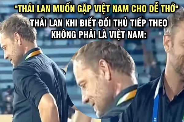 Ảnh chế bóng đá: Bảng B có biến, HLV U23 Thái Lan trả lời sốc