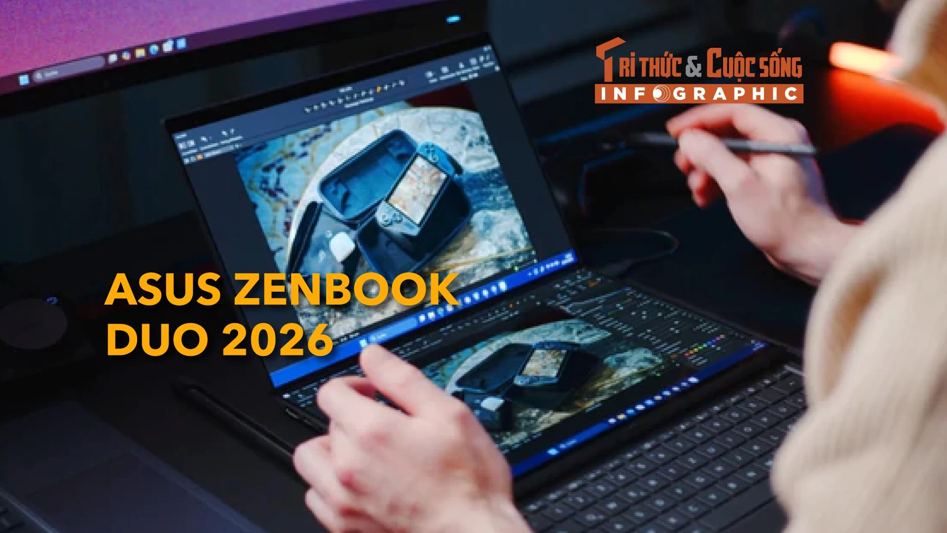 [INFOGRAPHIC] ASUS Zenbook DUO mang cả workspace hai màn hình đi khắp nơi
