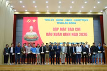 Tỉnh Lâm Đồng gặp mặt báo chí đầu xuân Bính Ngọ 2026