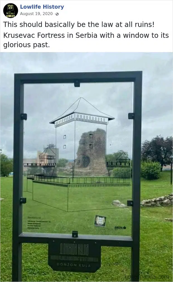 Để du khách dễ hình dung công trình cổ kính Krusevac Fortress ở Serbia trong quá khứ trông ra sao, người ta phát minh ra ô cửa sổ với hình vẽ mô phỏng hoàn thiện như thế này
