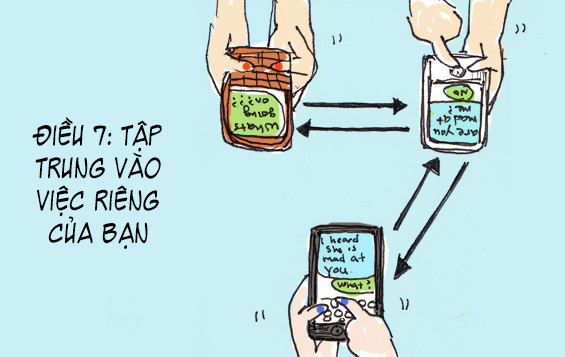 Bạn có rất nhiều việc phải làm cơ mà, cuộc sống của bạn thực chất không xoay quanh duy nhất anh chàng kia.