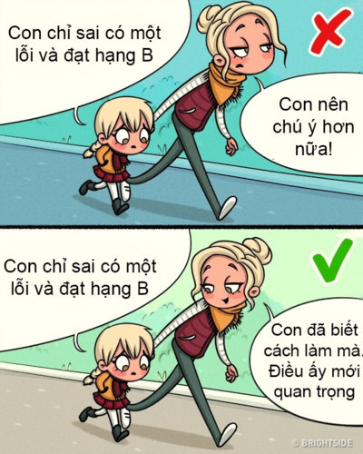 Kiến thức quan trọng hơn điểm số: Đôi khi, cha mẹ giận dữ với con cái khi điểm số của con không đáp ứng kì vọng của mình. Tuy nhiên, điểm cao không có nghĩa là hiểu biết nhiều nên trẻ cần hiểu rằng kiến thức còn quan trọng hơn cả điểm số.