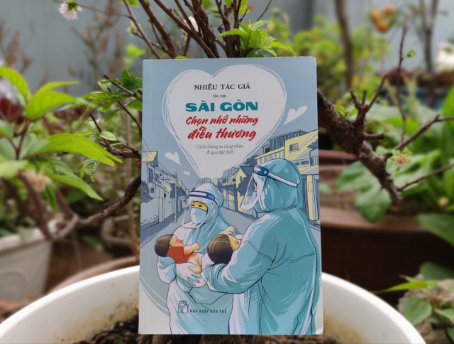 Chọn nhớ những điều thương trong đại dịch Chon nho nhung dieu thuong trong dai dich