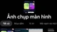 Cánh báo nguy cơ từ thói quen chụp màn hình 