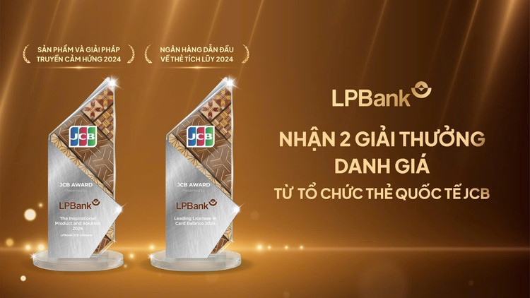 LPBank được vinh danh ở 2 hạng mục giải thưởng danh giá của Tổ chức thẻ quốc tế JCB 1.jpg