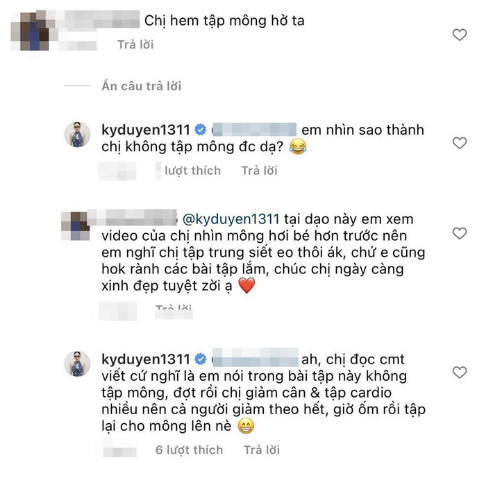 rước đó, cô cũng từng bị netizen soi ra điểm này. Khi bị netizen chỉ điểm "Chị không tập mông hả", "Mông dạo này bé hơn trước", chính Kỳ Duyên cũng thú nhận mình cần phải tập luyện thêm, vì người gầy do giảm cân nên vòng 3 bị ảnh hưởng.