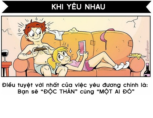 Và có lẽ, điều tuyệt vời nhất của việc yêu đương chính là: bạn sẽ "độc thân" cùng với "một ai đó", phải không nào?