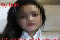 Sự thật thông tin cô gái đăng tin bán mình lấy tiền chữa bệnh cho mẹ 