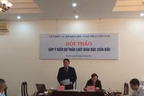 LHHVN tổ chức hội thảo Góp ý kiến Dự thảo Luật Giáo dục
