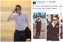Check-in Phú Quốc, “đại sứ cách ly” Vũ Khắc Tiệp bị réo tên