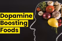 10 thực phẩm tăng cường dopamine nhất định phải ăn giúp ngăn ngừa virus corona