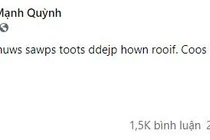 Phan Mạnh Quỳnh đã làm gì khiến Google dịch cũng phải cạn lời? 