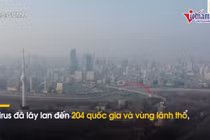 Đại dịch Covid-19: Hơn 1 triệu người nhiễm, cả thế giới 'đứng yên'