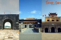 Nét đặc sắc của ba cổng thành nổi tiếng thế giới ở Việt Nam 