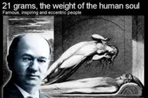 Chấn động linh hồn nặng 21 gram: Thế giới bên kia có thật?