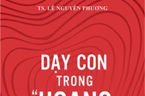 Dạy con trong hoang mang
