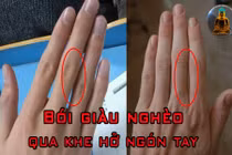 Bói vui: Bí ẩn giàu nghèo qua khe hở ngón tay