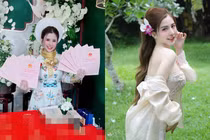 Cuộc sống hiện tại của cô dâu nhận hồi môn gần 30 tỷ đồng