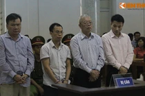 Xét xử PVtex: Nguyên Chủ tịch HĐQT PVtex nhận 28 năm tù