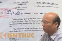 Giám đốc VP Đăng ký Đất Long Biên bị tố nhiều sai phạm: Quận Long Biên "trên nóng dưới lạnh"?