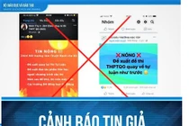 Cảnh báo tin giả mạo về phương án thi tốt nghiệp THPT năm 2022