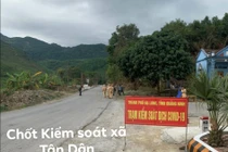 Quảng Ninh "nội bất xuất, ngoại bất nhập", lập 8 chốt kiểm dịch COVID-19